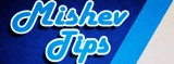 Mishev Tips