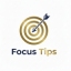 Focus Tips