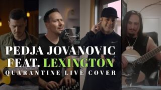 LEXINGTON feat. PEDJA JOVANOVIC - SVE JE ISTO (QUARANTINE LIVE COVER)