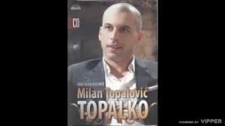 Milan Topalovic Topalko - O svemu mi pricaj ti - (Audio 2009) - YouTube