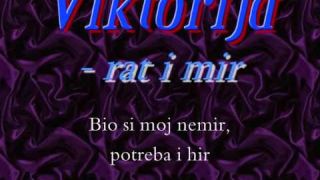 Viktorija - Rat i Mir