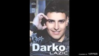 Darko Lazic - Brate moj - (Audio 2009)