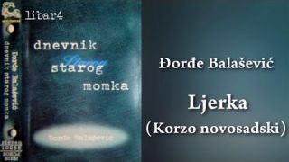 Đorđe Balašević - Ljerka ( Korzo novosadski ) Tekst